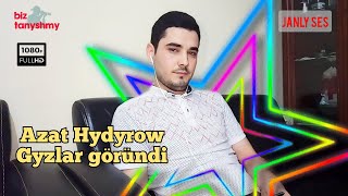 Azat Hydyrow - Gyzlar göründi | Halk aýdym Janly ses Resimi