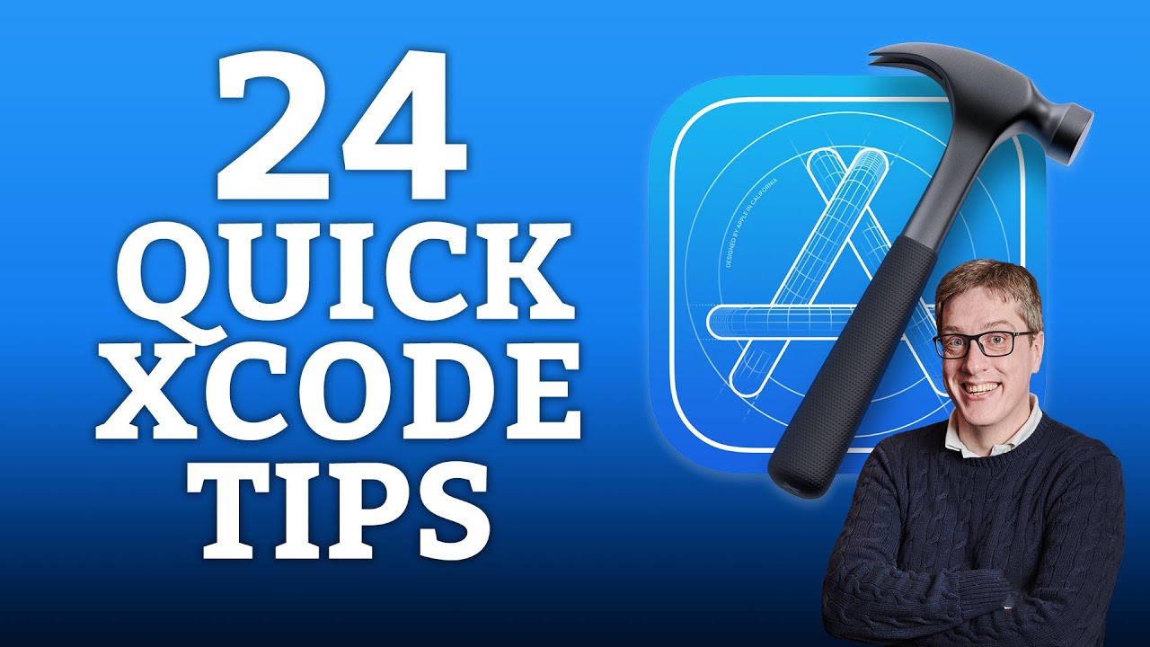 24 Xcode Tips In 15 Minutes