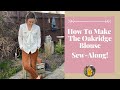 How To Sew The Oakridge Blouse - Easy Step by Step Sew-Along