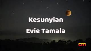 Evie Tamala - kesunyian