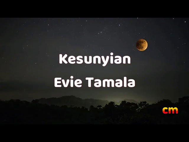 Evie Tamala - kesunyian class=