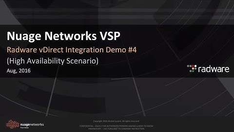 Nuage Networks VSP LBaaSv2: Integration with Radware vDirect Demo #4: High-Availability