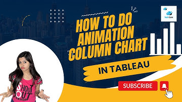 How To Create A Animation Coulmn Chart In Tableau || Learn Animation Coulmn Chart  Like A Pro