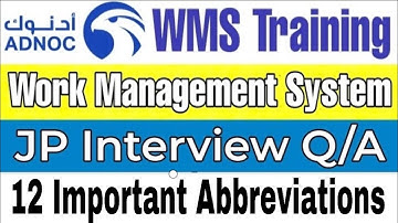 12 frequently asked Technical/ Abbreviation Questions and Answers for JP & PA interview of ADNOC WMS