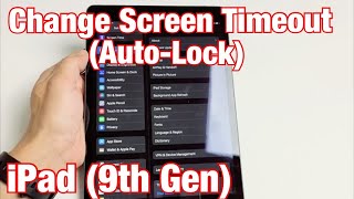 iPad 9th Gen: How to Change Screen Timeout before iPad Sleeps/Locks (Auto-Lock)