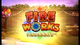 🎰 Demo Slot Spotlight: Fireworks Megaways by Big Time Gaming 🌟🎰