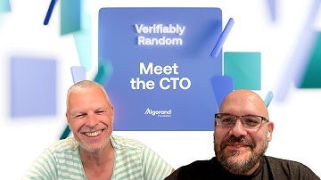 Verifiably Random S3:E3 - Meet the CTO: Welcoming Nik Bougalis, Algorand