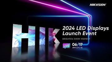 2024 LED Displays Launch Event Trailer Video