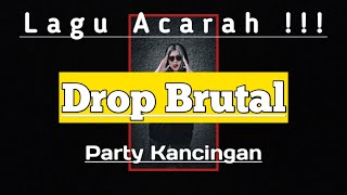 Download Lagu LAGU PARTY ACARAH DROP BRUTAL || Devid Gm-Pand ||#fyp MP3