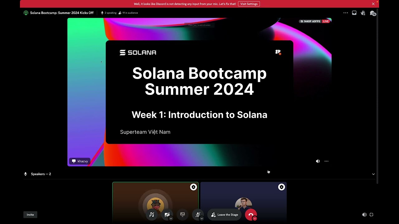 [Solana Bootcamp Summer 2024] #1 - Kick off | Introduction to Solana