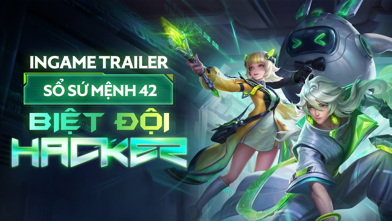 Ingame Trailer | SỔ SỨ MỆNH 42: Biệt đội Hacker – Garena Liên Quân Mobile