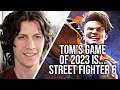 Street fighter 6 is toms game of 2023
