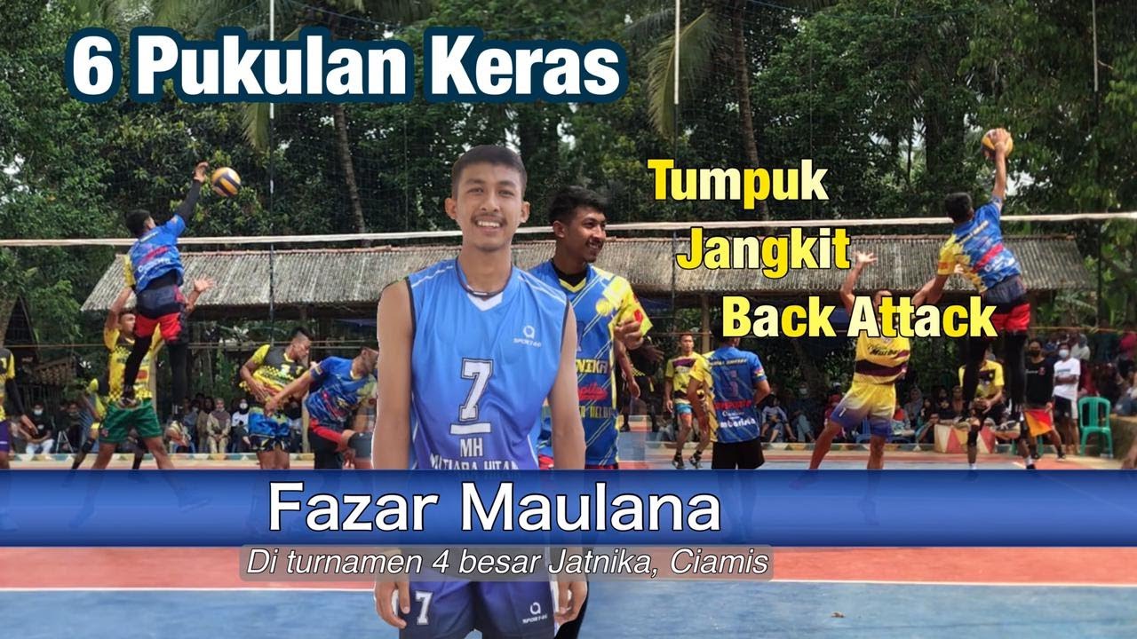 6 Pukulan Keras Fazar Maulana, Variasi Bola Jangkit Paling Berbahaya | Jatnika Voli