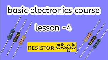 Basic electronics course lesson 4 // how to read resistor color code