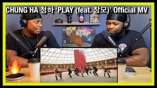 CHUNG HA 청하 ‘PLAY (feat. 창모)’ Official MV + Lyrics| Brothers Reaction!!!!!