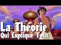 Aladdin  la thorie qui explique tout