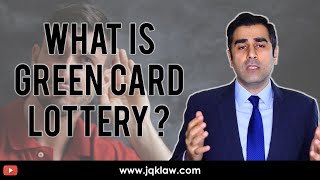 What is the Green Card (Diversity Visa) Lottery?