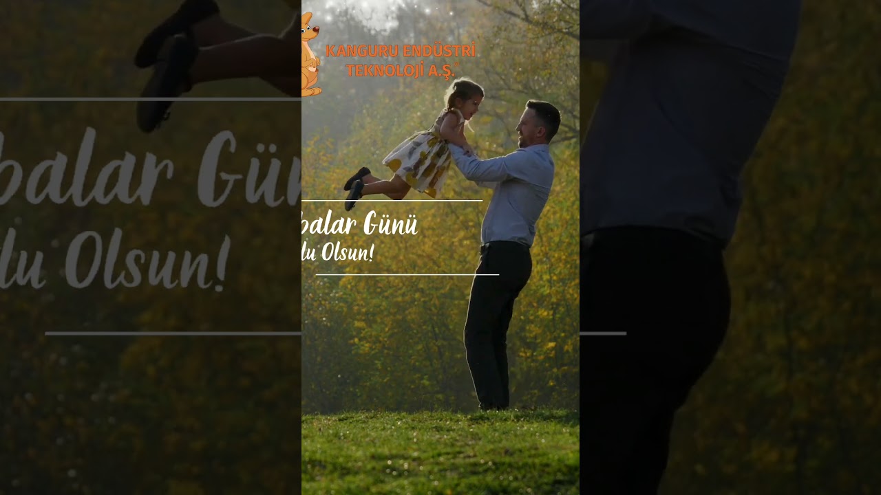 Kanguru Endüstri Teknoloji A.Ş. Babalar Günü Kutlu Olsun. www.kangurusigma.com #babalargünü