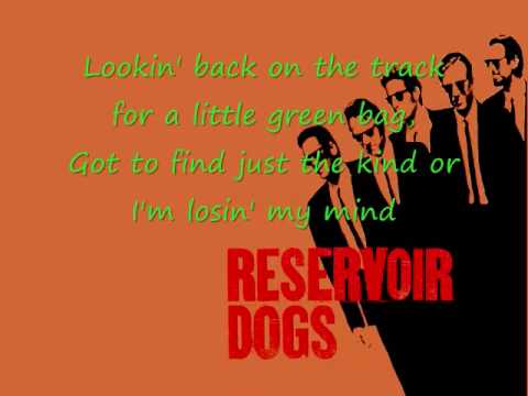 Little Green Bag Lyrics