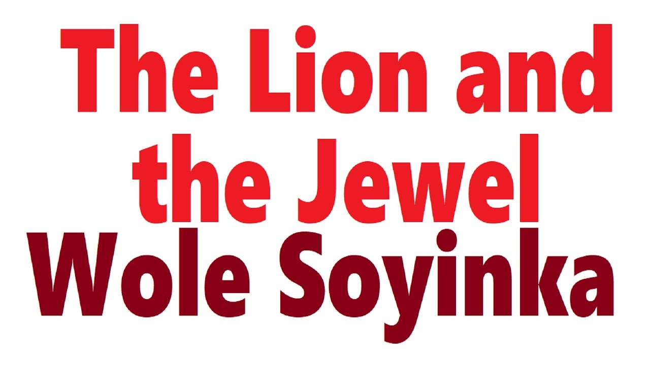 the lion and the jewel essay