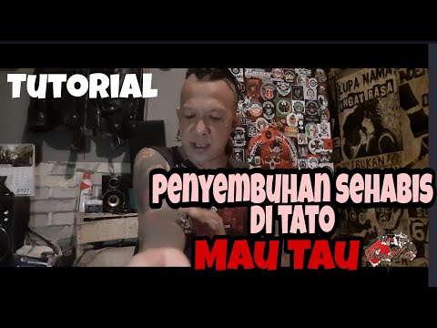 tutorial penyembuhan sehabis di tato. Mau Tau