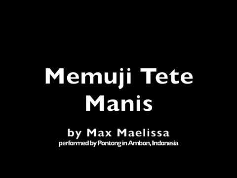 Memuji Tete Manis - by Max Maelissa