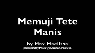 Memuji Tete Manis - by Max Maelissa