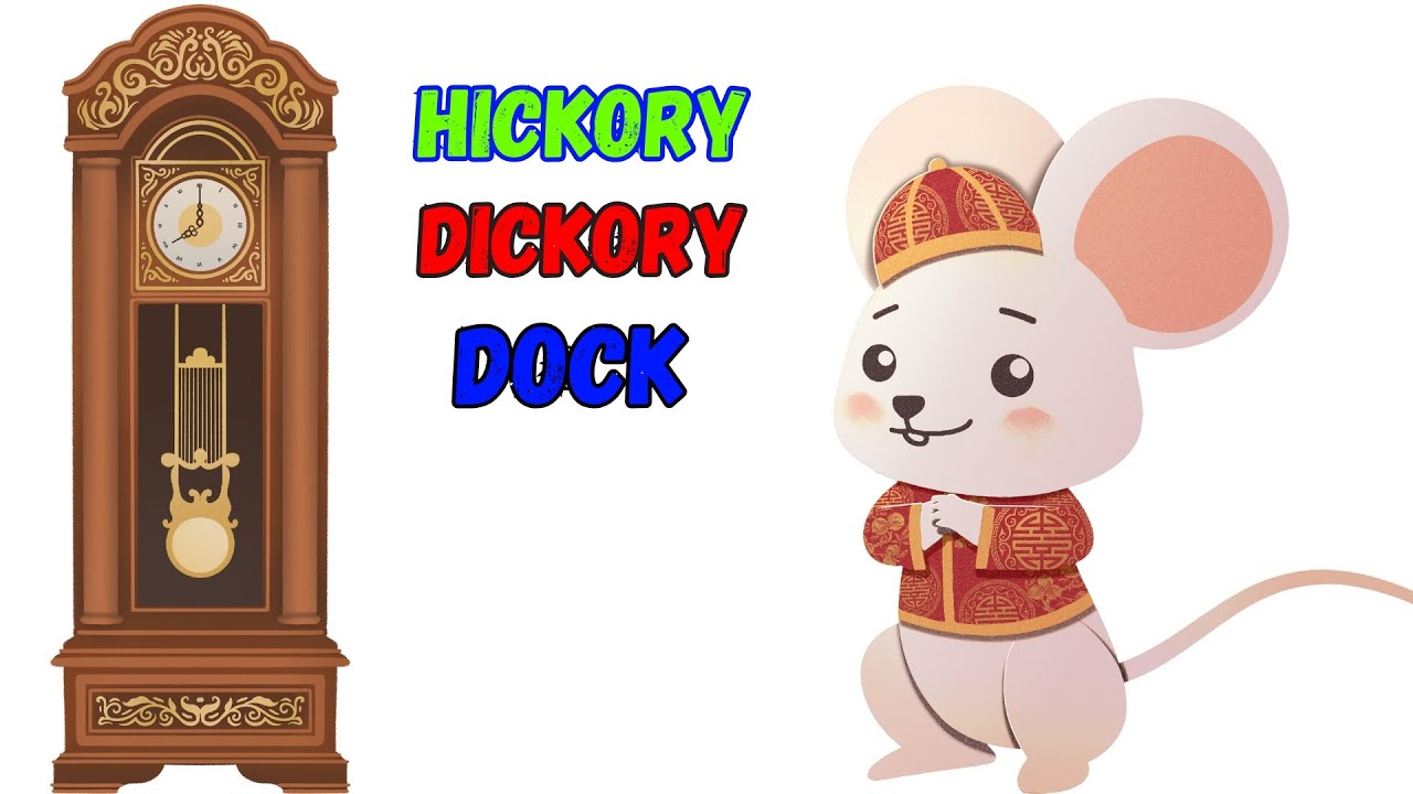 Hickory Dickory Dock | Sing Along Nursery Rhymes for Kids | Learn ...