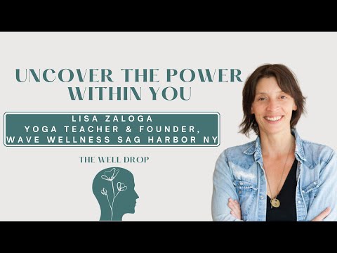 Uncover the Power Within You with Wave Wellness’ Lisa Zaloga