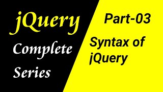 jQuery tutorial for beginners in Hindi | Syntax of jQuery (part-03) | CSEtutorials