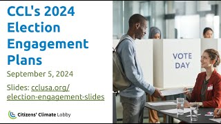 CCL Training: CCL's 2024 Election Engagement Plans