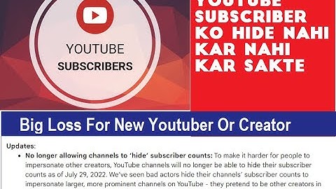 Subscriber Hide Feature Disable, No longer allowing channels to ‘hide’ subscriber counts #youtube