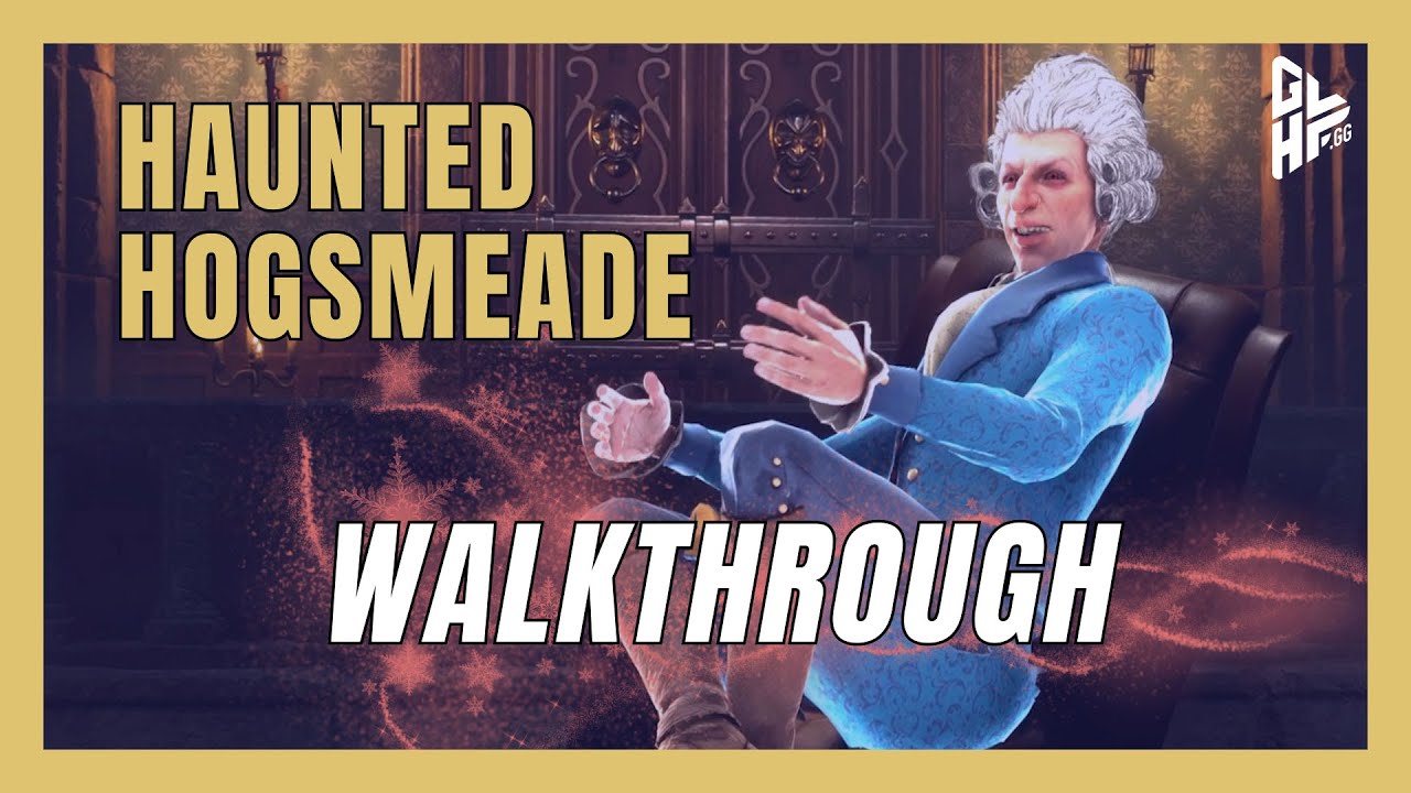 Hogwarts Legacy Haunted Hogsmeade Shop Quest Guide