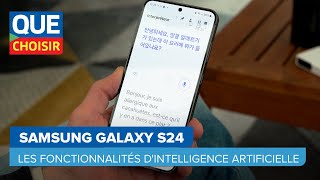 Samsung Galaxy S24 : présentation des fonctionnalités d'intelligence artificielle I UFC Que Choisir by UFC-Que Choisir 3,299 views 3 months ago 3 minutes, 11 seconds