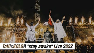 KOLOR ft. ToNick -【了不起】 | ToNicKOLOR “Stay Awake” LIVE 2022 | 18/12/2022