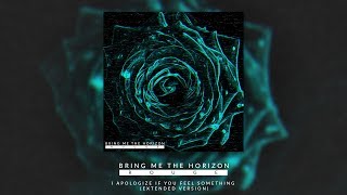 BRING ME THE HORIZON - I APOLOGISE IF YOU FEEL SOMETHING (EXTENDED VERSION) Resimi