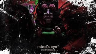 mind's eye squared [remix] - nix06