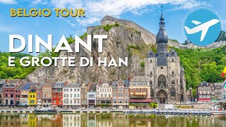 BELGIO: Dinant e Grotte di Han - Travel Vlog