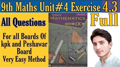 9th maths unit 4 exercise 4.3 kpk board || 9th maths chapter 4 exercise 4.3 | 9th maths exercise 4.3