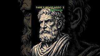 PARE E PENSE NISSO 3 — As Frases Estoicas Que Podem Mudar Sua Mente