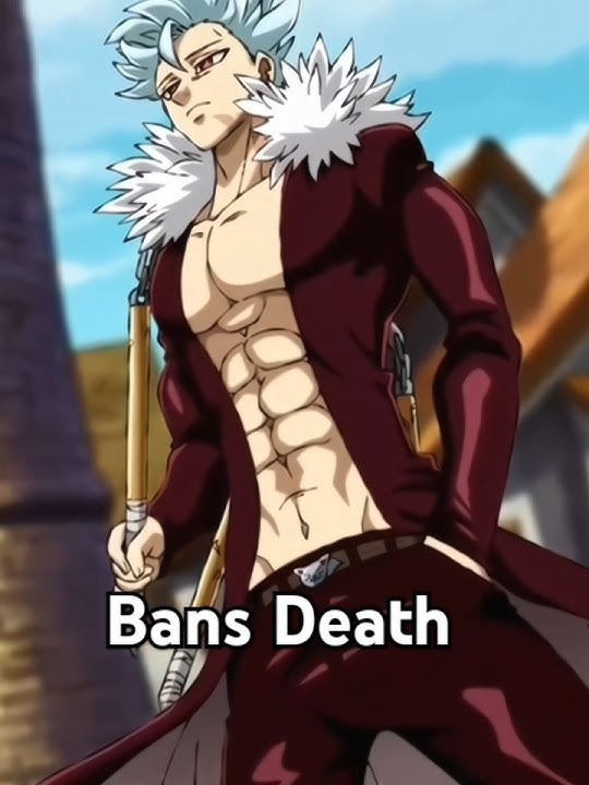 The Death Of Ban #sevendeadlysins #anime #fourknightsoftheapocalypse #animeedit