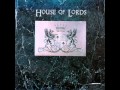 House of Lords - Edge Of Your Life