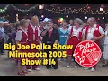 Big Joe Polka Show | MN 2005 #14 | Polka Music | Polka Dance | Polka Joe