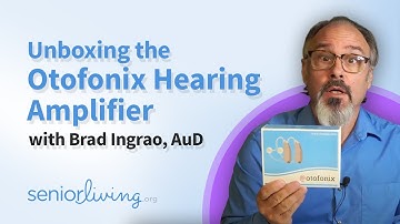 Unboxing the Otofonix Hearing Amplifier with Brad Ingrao, AuD