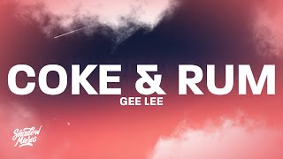 GEE LEE - Coke & Rum (Lyrics) 'three two one girls wanna have fun' TikTok