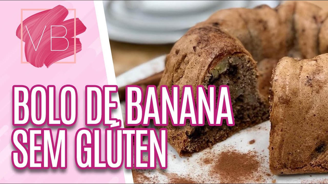 Bolo de banana com gotas de chocolate sem glúten - Você Bonita (05/02/21)