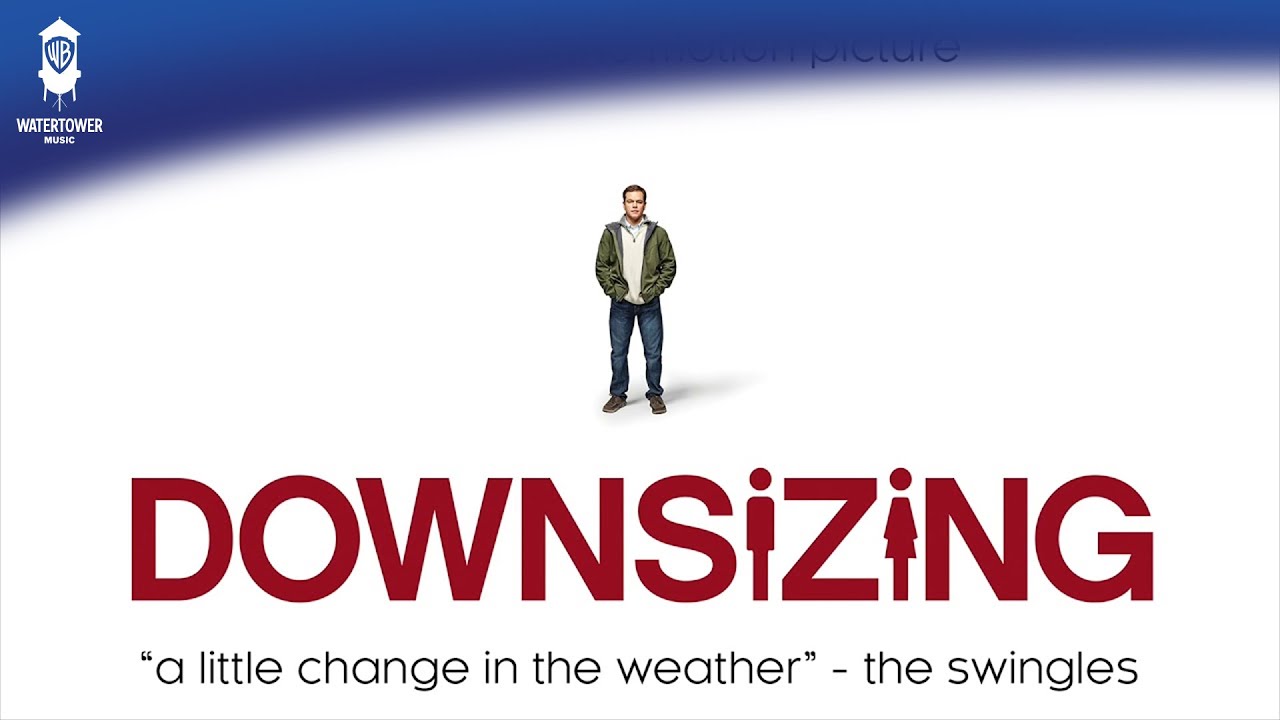 Downsizing Official Soundtrack | A Little Change In The Weather - The Swingles | WaterTower