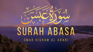 Surah Abasa EMOTIONAL  تلاوة تقشعر لها البدان سورة عبس