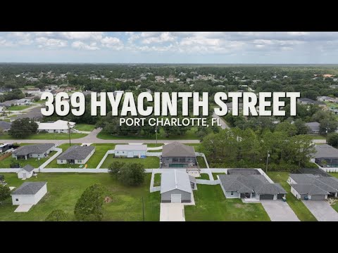 369 Hyacinth Street, Port Charlotte, FL home video tour