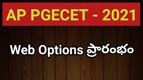 AP PHGECET 2021Web Options Selection Date  #appgecetweboptionsdates #sampathinformation